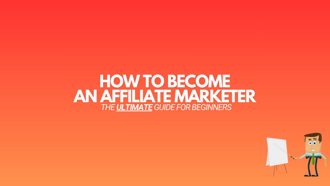 You are currently viewing How to Become an Affiliate Marketer (The Beginners Guide)