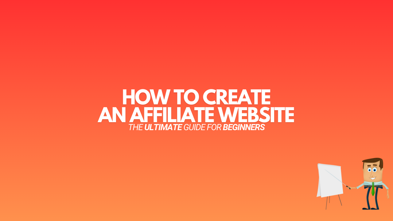 Read more about the article How to Create an Affiliate Website (The Beginners Guide)