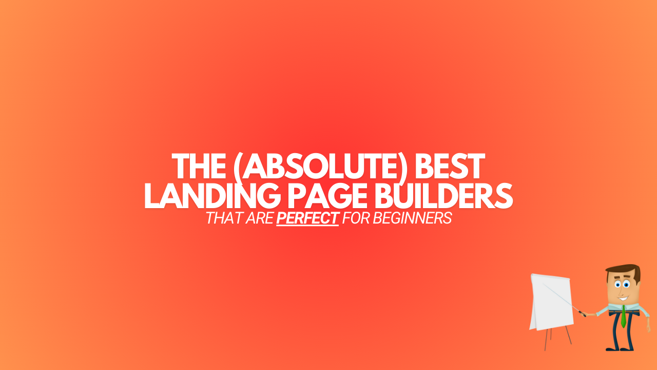 Read more about the article 5 Best Landing Page Builders For Affiliate Marketing (2024 Edition)