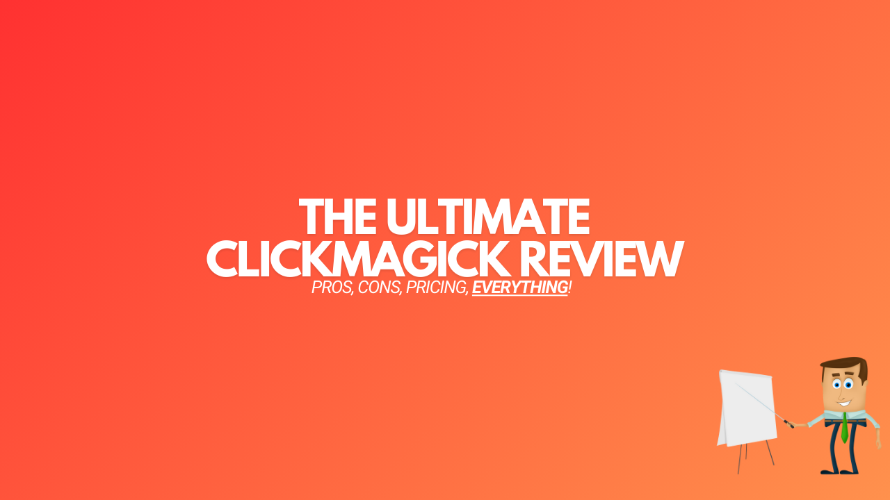 You are currently viewing ClickMagick Review 2024 (The Good, The Bad, The Ugly)