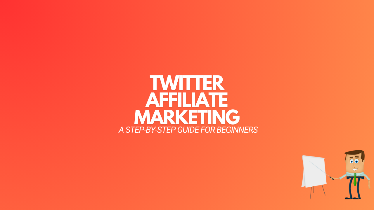 You are currently viewing Twitter Affiliate Marketing: A Beginners Guide + Examples
