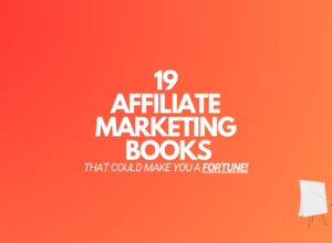 19 Affiliate Marketing Books (That Could Make You Rich)