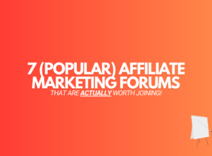7 Best Affiliate Marketing Forums (Worth Joining in 2024)