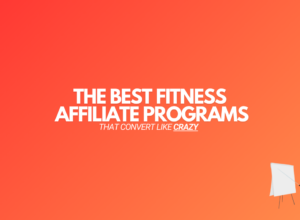 13 Best Fitness Affiliate Programs (That Convert in 2024)