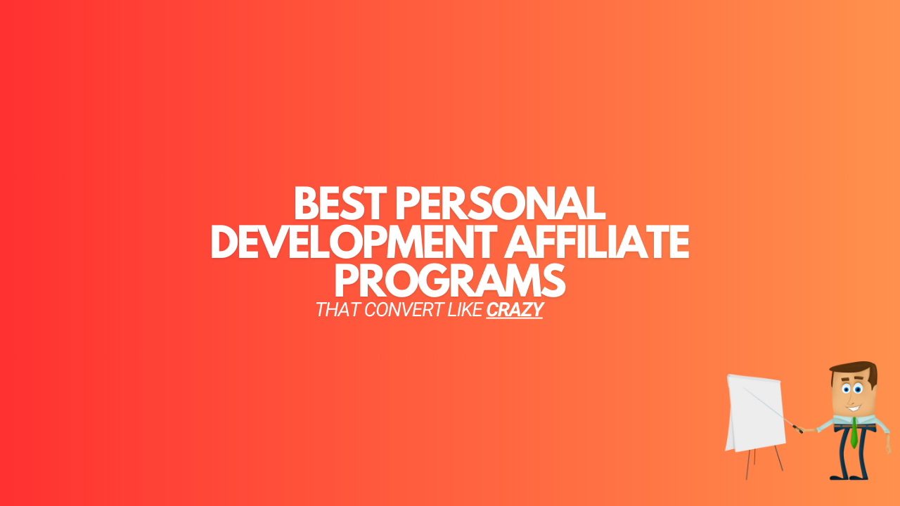 You are currently viewing 11 Best Personal Development Affiliate Programs (2024 Edition)