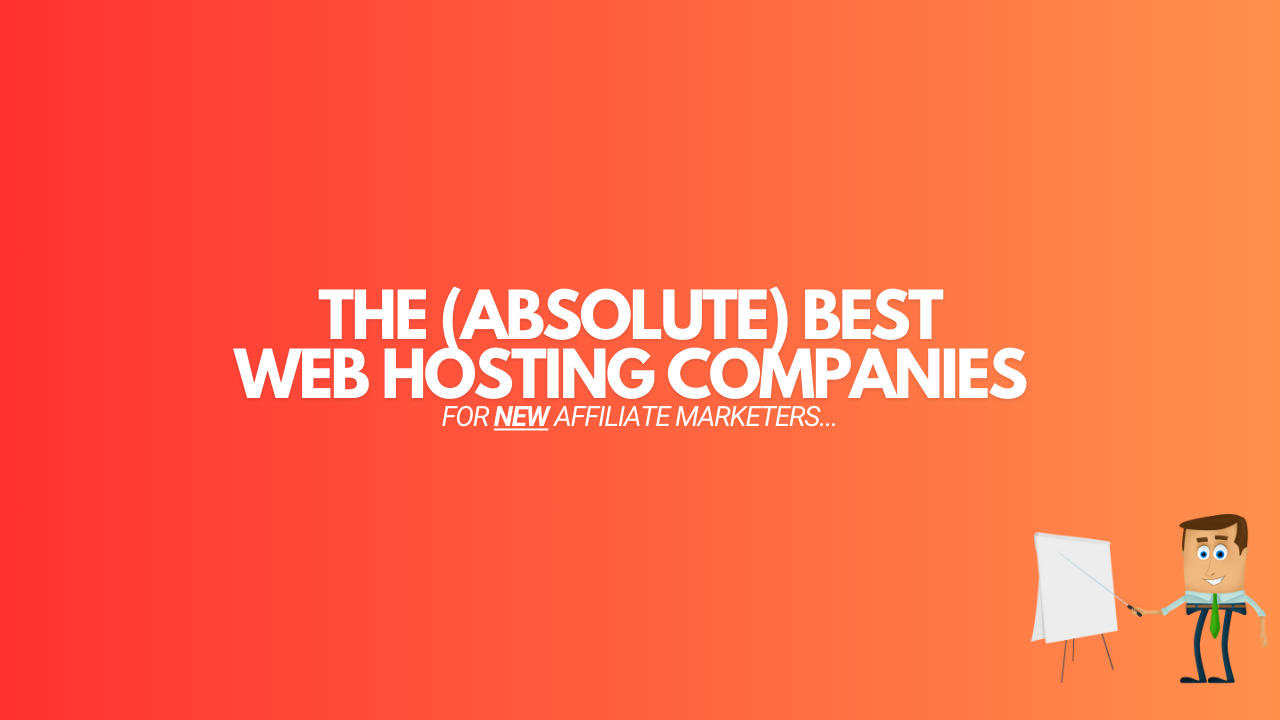 You are currently viewing 7 Best Web Hosting Companies For Affiliate Marketing [2024]
