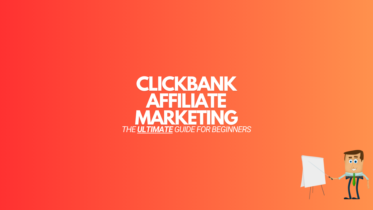 You are currently viewing Clickbank Affiliate Marketing (The Ultimate Guide for 2024)