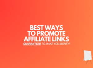 7 Best Ways to Promote Affiliate Links in 2024