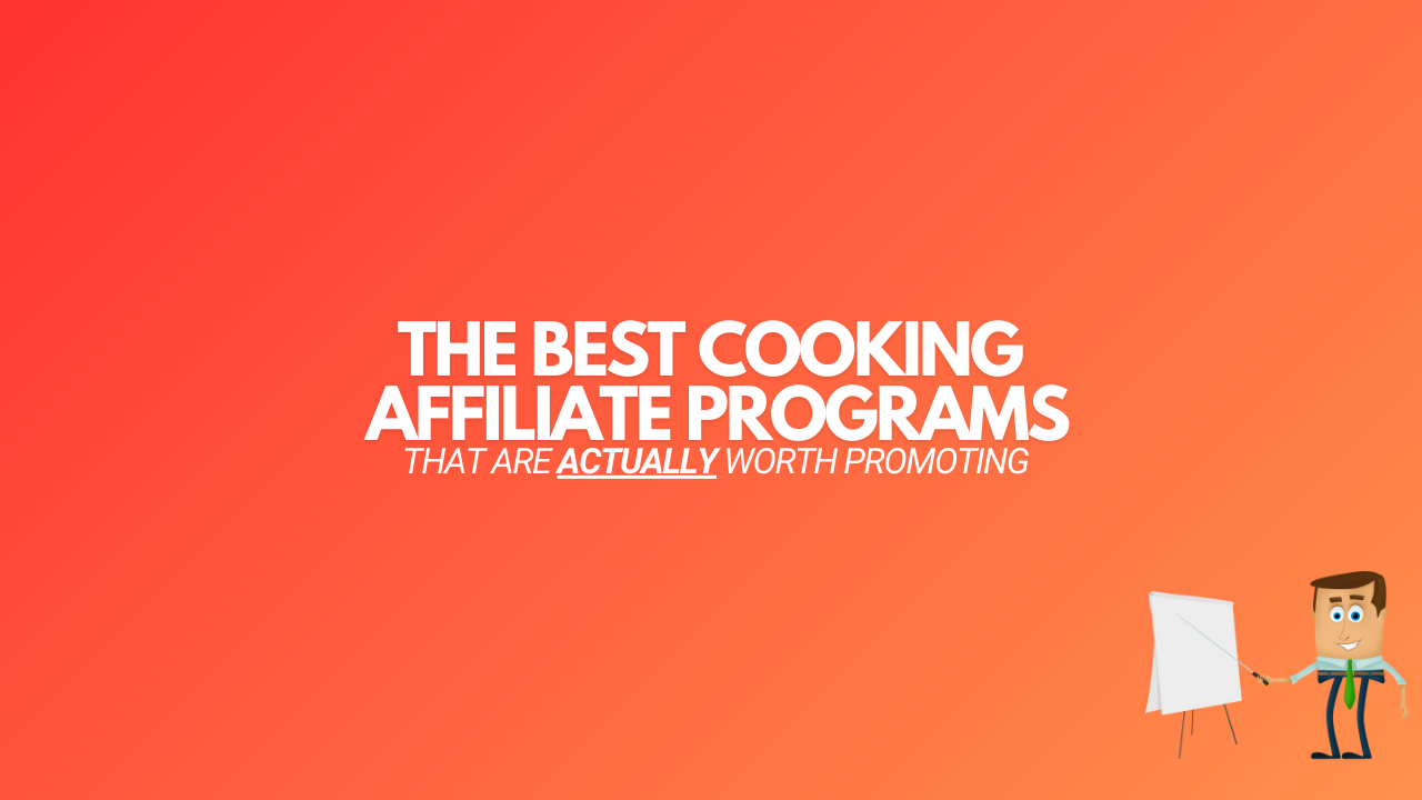 You are currently viewing 11 Best Cooking Affiliate Programs (2024 Edition)