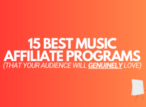 15 Best Music Affiliate Programs (That Your Audience Will Love)