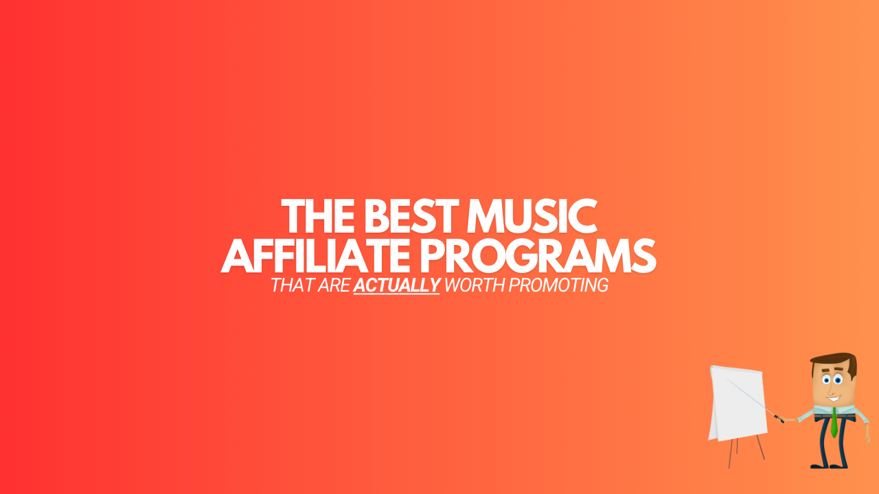 You are currently viewing 15 Best Music Affiliate Programs (2024 Edition)