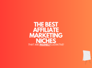 64+ Best Niches For Affiliate Marketing (2024 Edition)