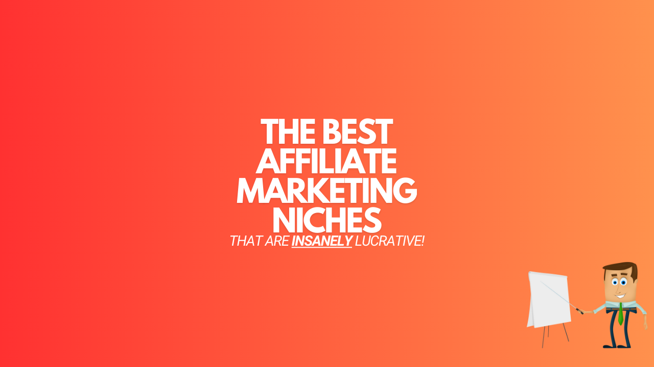 Read more about the article 64+ Best Niches For Affiliate Marketing (2024 Edition)