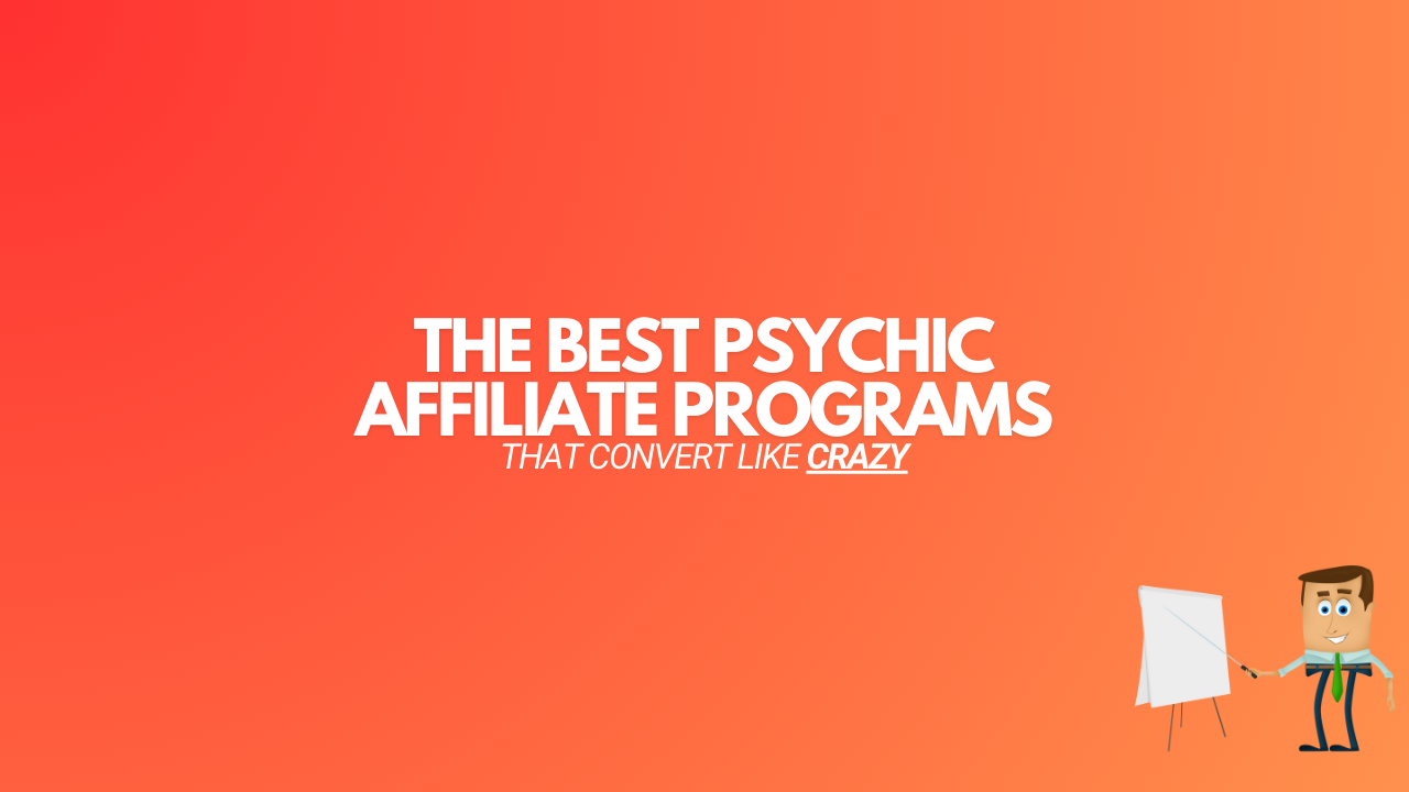 You are currently viewing 9 Best Psychic Affiliate Programs (That Convert Like Crazy)