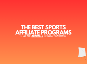11 Best Sports Affiliate Programs (Worth Promoting in 2024)