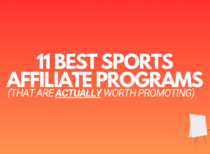 11 Best Sports Affiliate Programs (Worth Promoting in 2024)