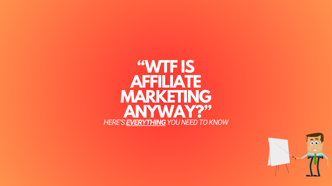 Read more about the article What Is Affiliate Marketing? (Everything You Need To Know)